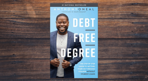 Debt Free Degree Book written by Anthony O’Neal