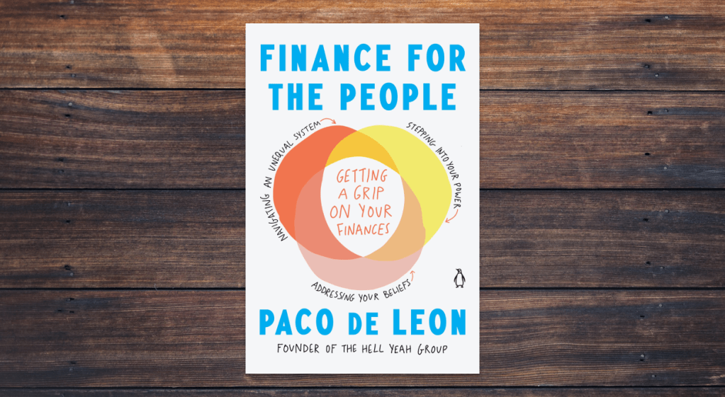 Finance For The People by Paco de Leon
