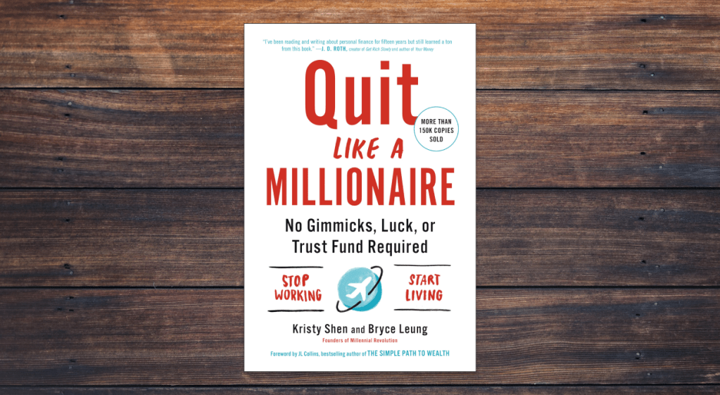 Quit Like a Millionaire Book Written By Bryce Leung and Kristy Shen