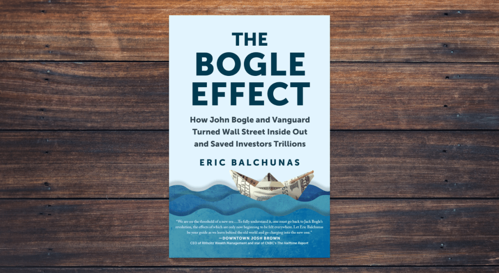 The Bogle Effect Book Written By Eric Balchunas