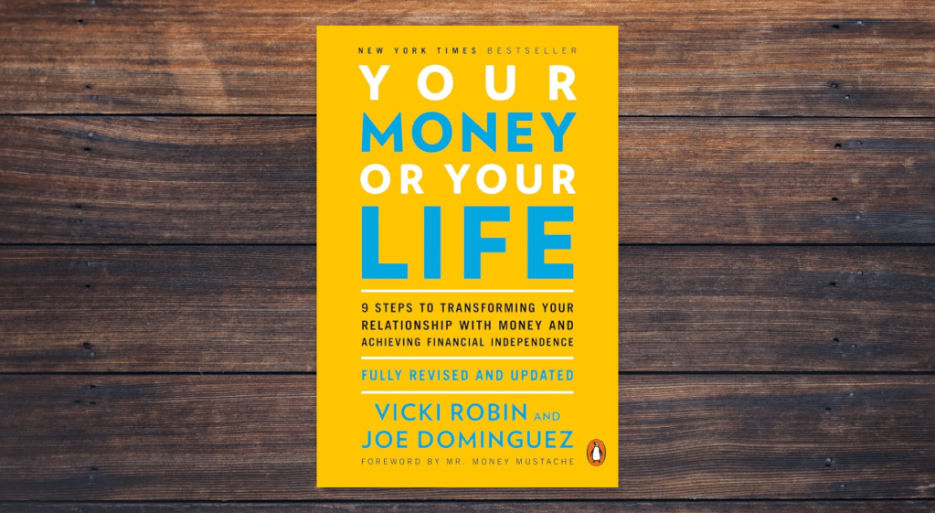 You Money Or Your Life Book Written By Vicki Robin