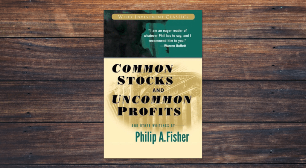 Common Stocks and Uncommon Profits Book Written By Phil Fisher