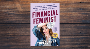 Financial Feminist by Tori Dunlap