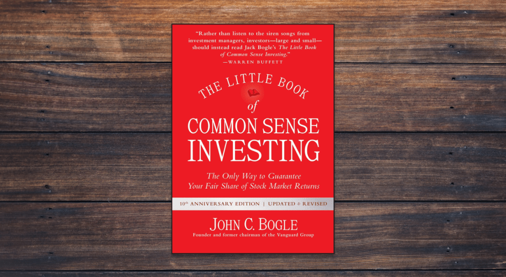 The Little Book of Common Sense Investing by John Bogle