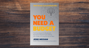 You Need a Budget Written By Jesse Macham