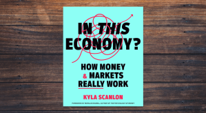 In This Economy? by Kyla Scanlon