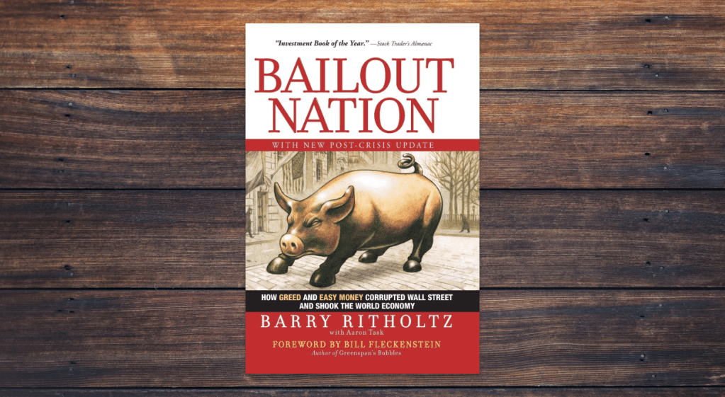 Bailout Nation by Barry Ritholtz