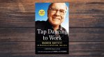 Tap Dancing to Work by Carol Loomis