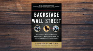 Backstage Wall Street by Josh Brown