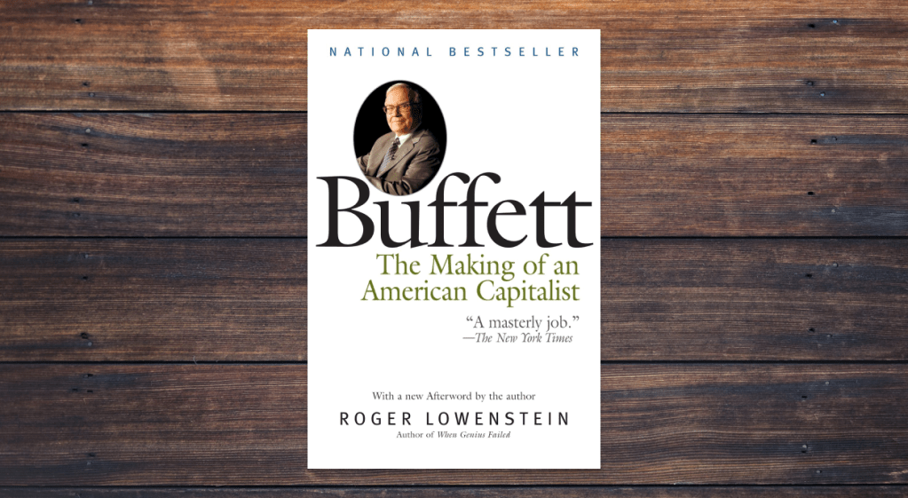 Buffett by Roger Lowenstein
