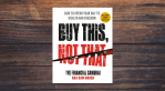 Buy This, Not That by Sam Dogen