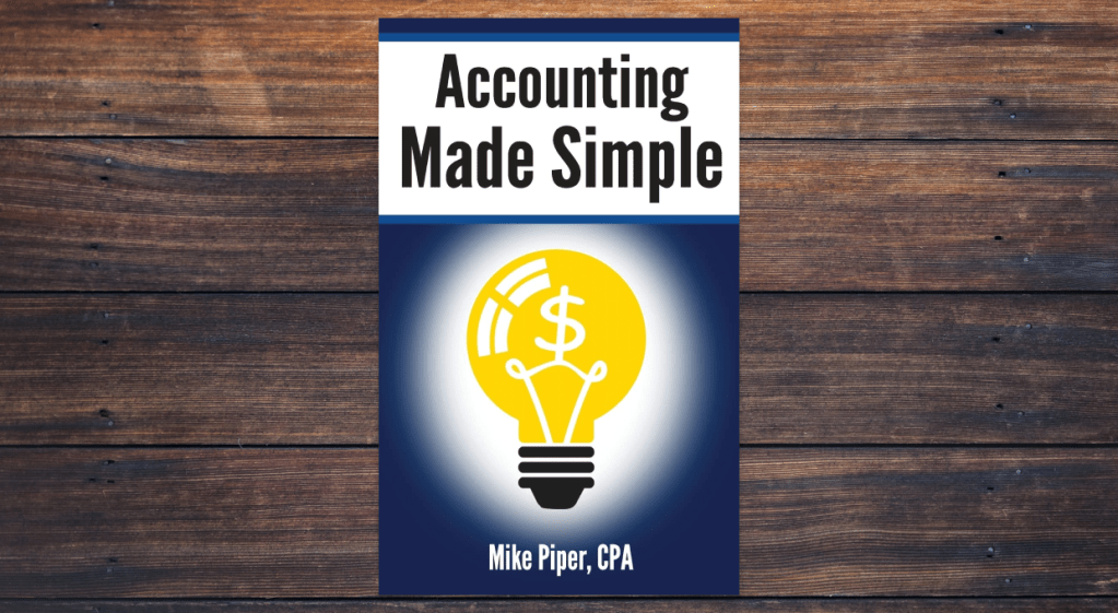 Accounting Made Simple by Mike Piper