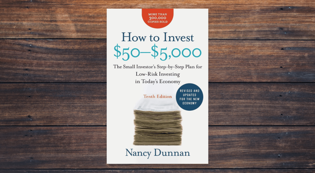 How to Invest by Nancy Dunnan