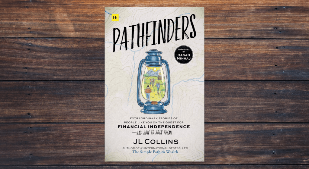 Pathfinders by JL Collins