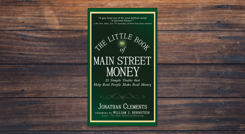 The Little Book of Main Street Money by Jonathan Clements
