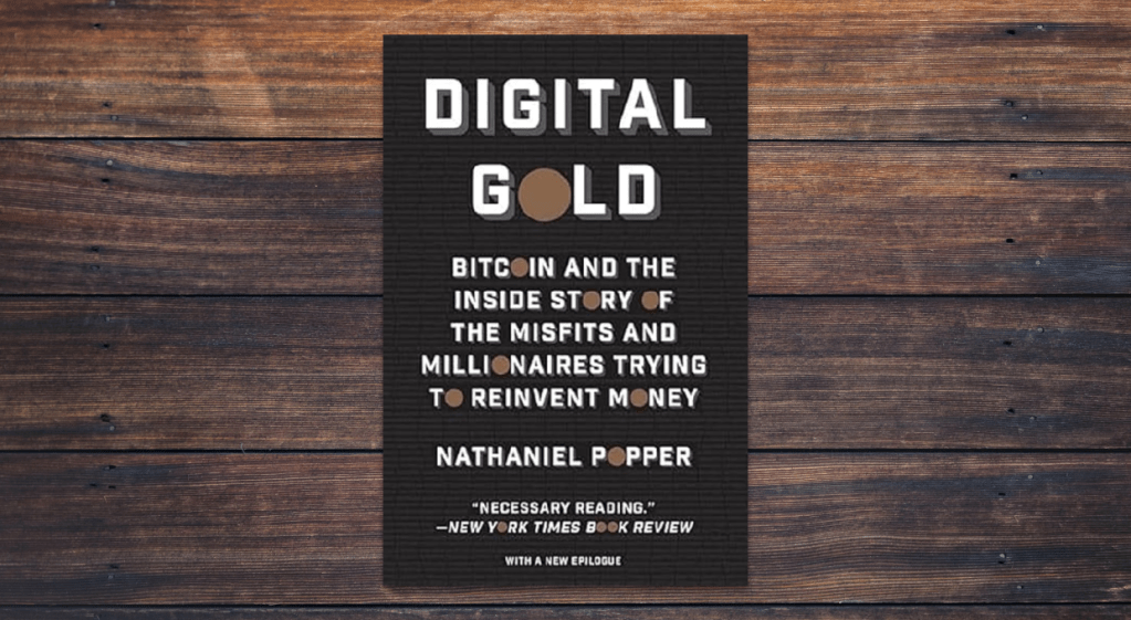 Digital Gold by Nathaniel Popper
