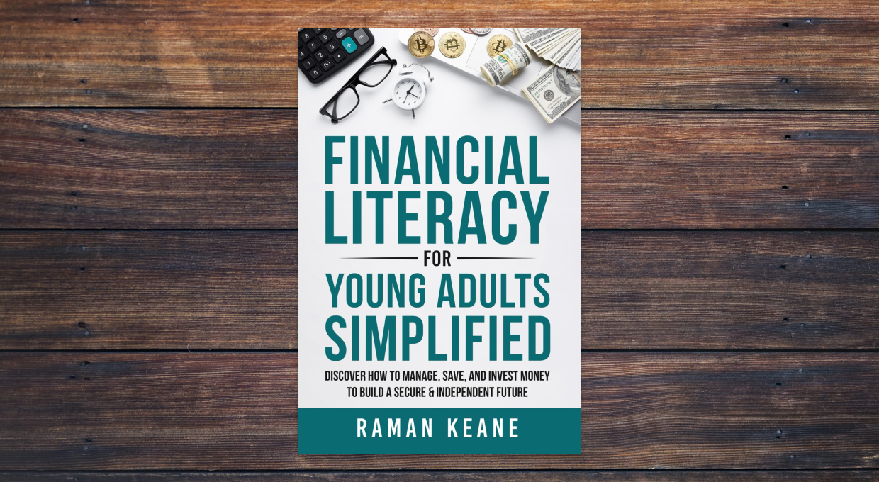 Book Review: Financial Literacy for Young Adults Simplified by Raman ...