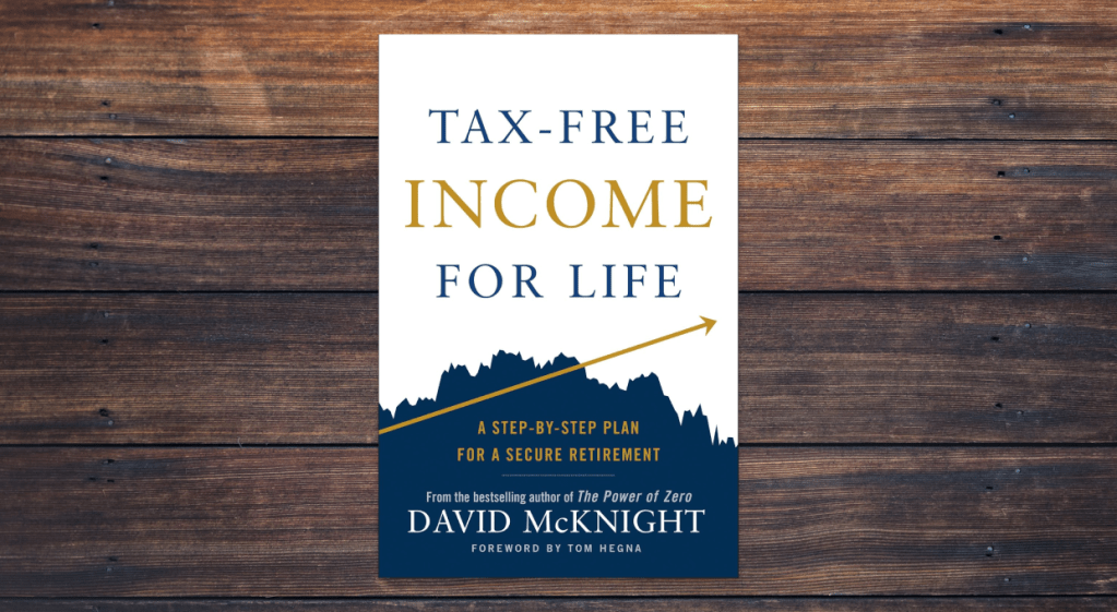 Tax-Free Income for Life by David McKnight