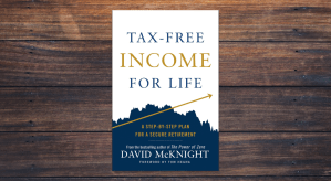 Tax-Free Income for Life by David McKnight