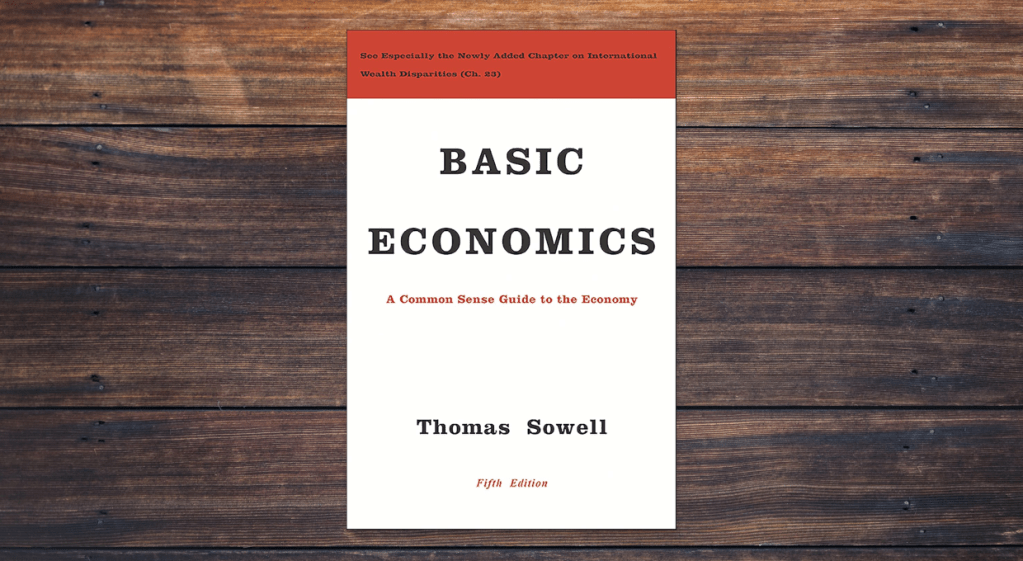 Basic Economics by Thomas Sowell