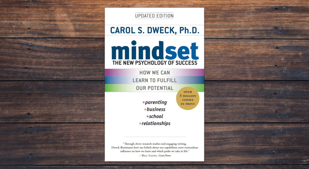Mindset by Carol S Dweck