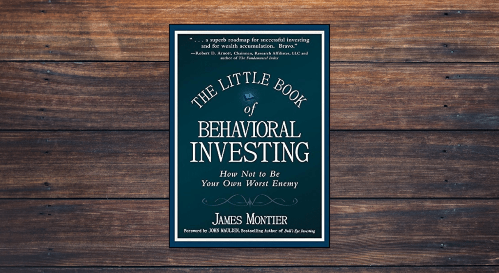 The Little Book of Behavioral Investing by James Montier