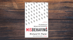 Misbehaving by Richard H. Thaler