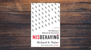 Misbehaving by Richard H. Thaler