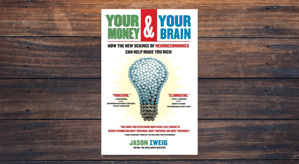 Your Money and Your Brain by Jason Zweig