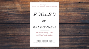Fooled By Randomness by Nassim Nicholas Taleb