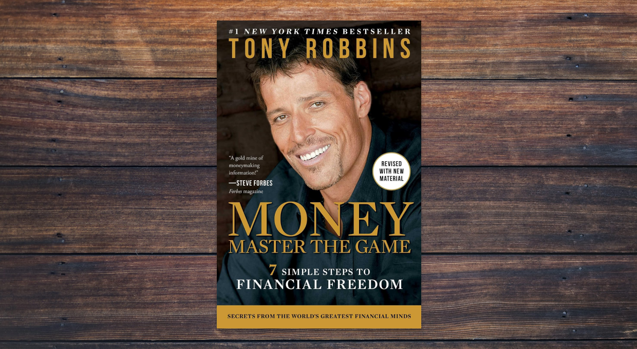 Book Review: Money: Master the Game by Tony Robbins – Winchell House