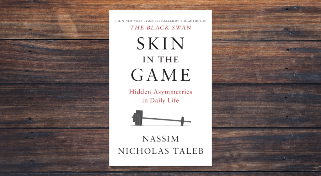 Skin in the Game